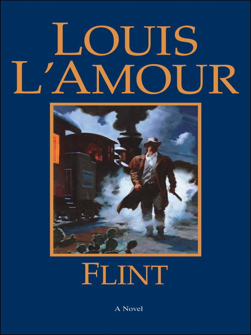 Title details for Flint by Louis L'Amour - Wait list